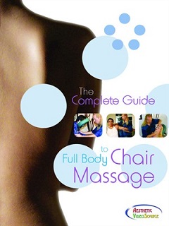 The Complete Guide to Full Body Chair Massage