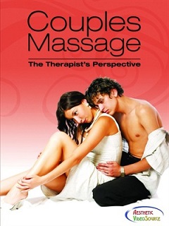 Couples Massage: The Therapist\'s Perspective