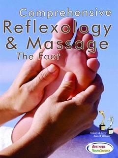 Comprehensive Reflexology & Massage: The Foot