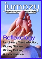 Reflexology for Urinary Tract Infection, Kidney Stones, Kidney Failure & Incontinence