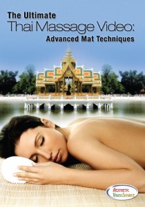 The Ultimate Thai Massage Video Advanced Mat Techniques