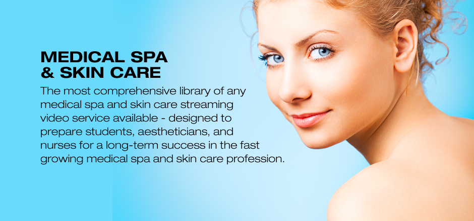 Medical Spa and Skin Care Streaming Videos