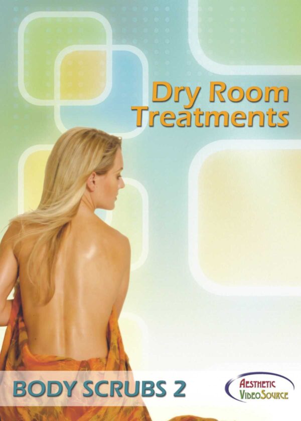 Dry Room Treatments: Body Scrubs, Vol.  2