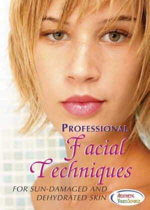 Professional Facial Techniques for Sun-Damaged & Dehydrated Skin