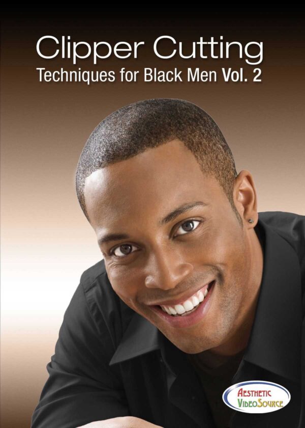 Clipper Cutting Techniques for Black Men, Vol. 2
