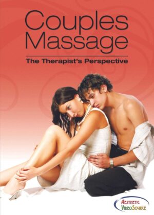 Couples Massage: The Therapist's Perspective