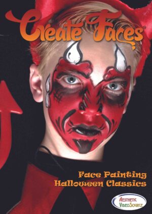 Create Faces Face Painting: Halloween Classics