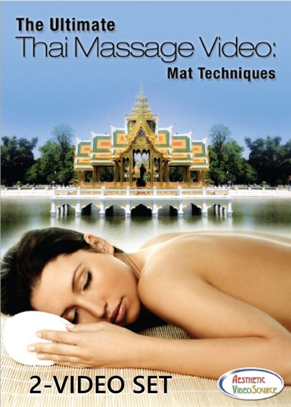The Ultimate Thai Massage Video for the Mat Set