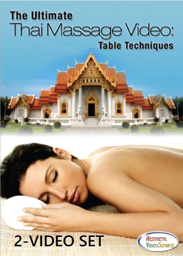 The Ultimate Thai Massage Video for the Table Set